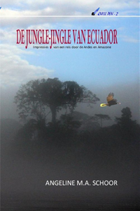 De jungle-jingle van Ecuador, Angeline Schoor, Da Capo Coaching